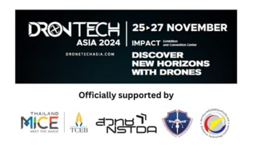 DronTech Asia 2024 Takes Place November in Thailand