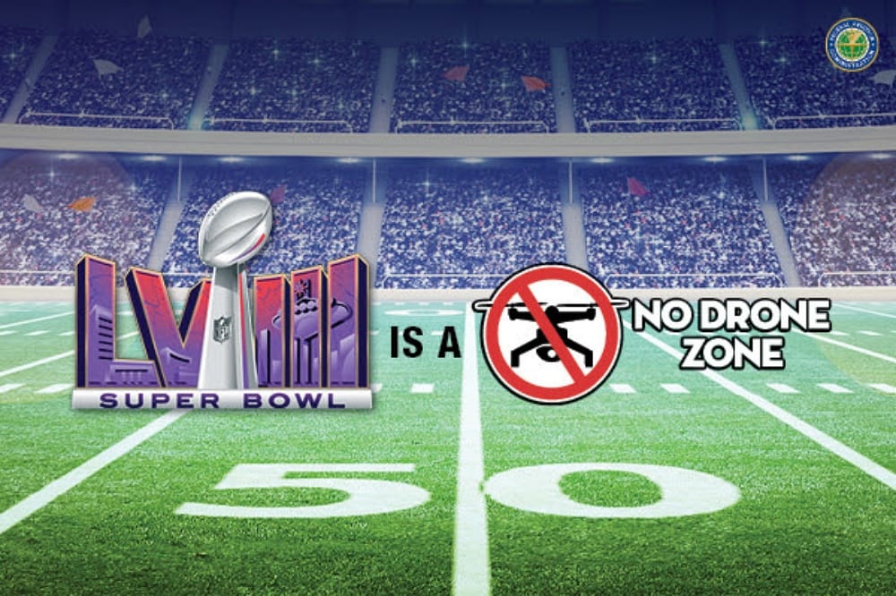 FAA Designates Las Vegas Area a ‘No Drone Zone’ for Super Bowl LVIII