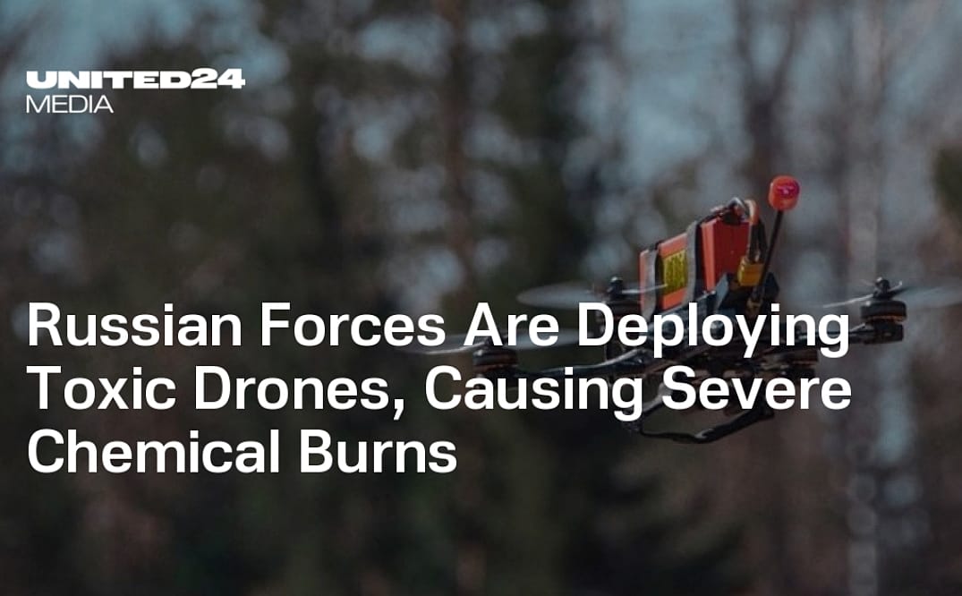 Russian Forces are Coating Drones with Toxic Substances