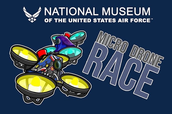 Micro Drone Race at National Museum of the US Air Force
