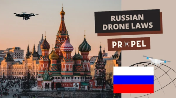 New Drone Laws In Russia