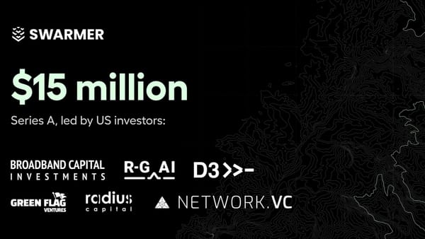 Ukraine’s Swarmer Announces $15m Series A Led By US Investors